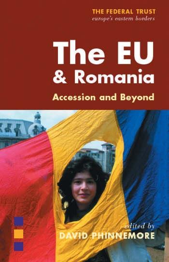 The Eu And Romania: Accession And Beyond