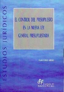 El Control del Presupuesto en la Nueva Ley General Presupuestaria