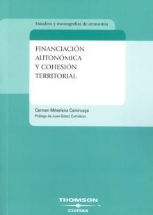 Financiación Autonómica y Cohesión Territorial