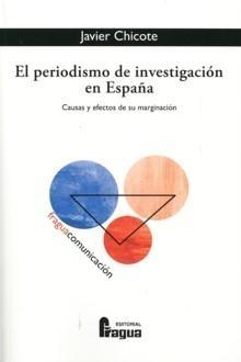 El Periodismo de Investigación en España.