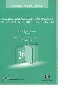 Realidad Empresarial y Desarrollo Económico en la Provincia de Sevilla