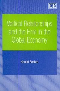 Vertical Relationships And The Firm In The Global Economy.