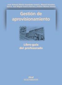 Gestion y Aprovisionamiento. (Cuaderno de Ejercicios y un Cd-Rom)