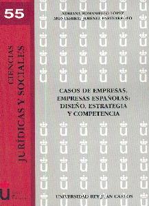Casos de Empresas. Empresas Españolas: Diseño, Estrategia y Competencia.