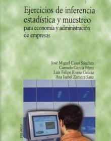 Ejercicios de Inferencia Estadistica y Muestreo para Economia y Administracion de Empresas