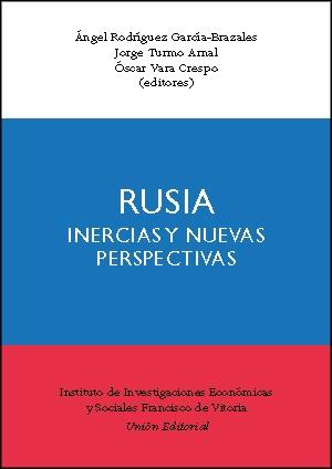 Rusia: Inercias y Nuevas Perspectivas