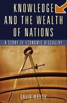 Knowledge And The Wealth Of Nations: a Story Of Economic Discovery