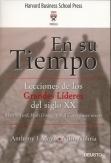 En su Tiempo: Lecciones de los Grandes Líderes del Siglo Xxi