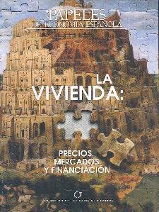 La Vivienda: Precio, Mercados y Financiación.