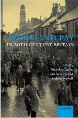 Work And Pay In 20th Century Britain.