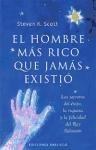 El Hombre Más Rico que Jamás Existió: Secretos del Éxito, la Riqueza y la Felicidad del Rey Salomón