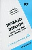 Trabajo Infantil: Teoría y Lecciones de la América Latina