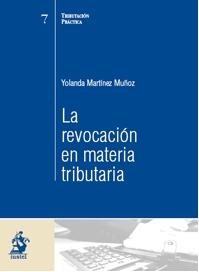 La Revocacion en Materia Tributaria.