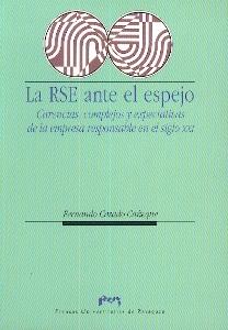 La Rse(Responsabilidad Social Empresarial) ante el Espejo