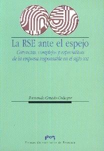 La Rse(Responsabilidad Social Empresarial) ante el Espejo