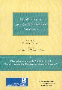 Fiscalidad de la Escisión de Sociedades Anónimas.