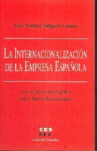 La Internacionalización de la Empresa Española. los Recursos Intangibles como Factor Determinante.