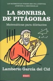 Sonrisa de Pitágoras, La "Matemáticas para Diletantes"