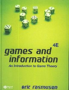 Games And Information. An Introduction To Game Theory.