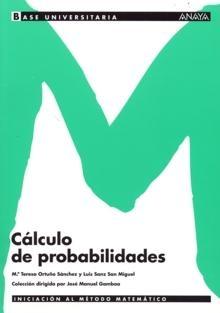 Cálculo de Probabilidades Cálculo de Probabilidades