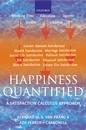 Happiness Quantified: a Satisfaction Calculus Approach