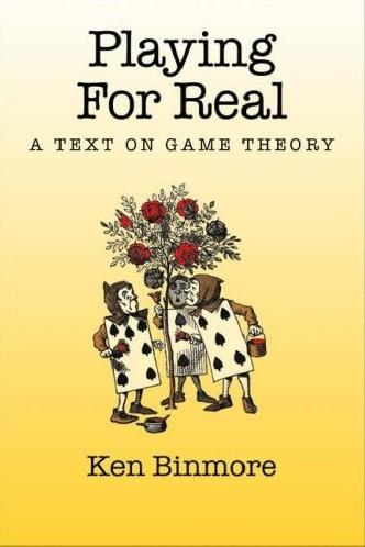 Playing For Real: a Text On Game Theory