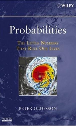 Probabilities: The Little Numbers That Rule Our Lives