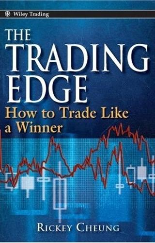 The Trading Edge: How To Trade Like a Winner