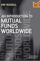 An Introduction To Mutual Funds Worldwide