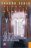 Energía y Poder: la Lucha por el Control de la Electricidad en el Mundo