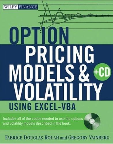 Option Pricing Models And Volatility Using Excel-Vba