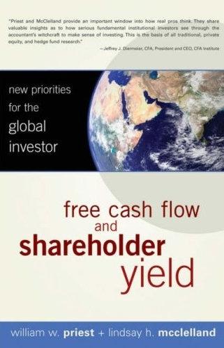 Free Cash Flow And Shareholder Yield: New Priorities For The Global Investor