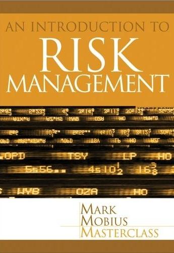 Risk Management: An Introduction To The Core Concepts