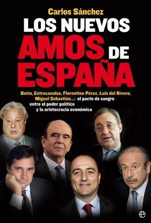 Los Nuevos Amos de España.