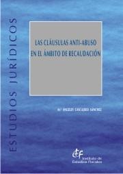 Las Cláusulas Anti-Abuso en el Ámbito de Recaudación