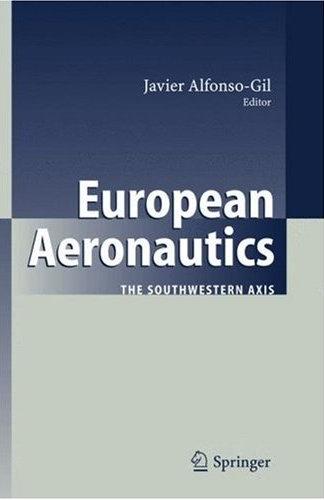 European Aeronautics: The Southwestern Axis