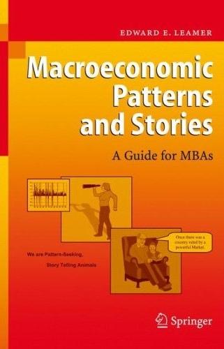 Macroeconomic Patterns And Stories: a Guide For Mbas
