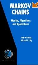 Markov Chains: Models, Algorithms And Applications