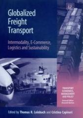 Globalized Freight Transport: Intermodality, E-Commerce, Logistics And Sustainability.