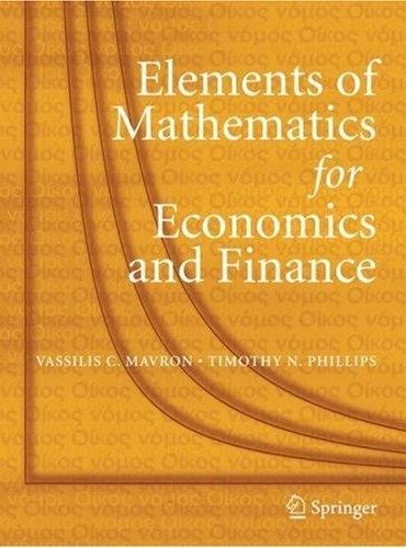 Elements Of Mathematics For Economics And Finance