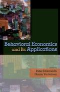 Behavioral Economics And Its Applications.