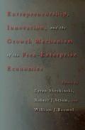 Entrepreneurship, Innovation, And The Growth Mechanism Of The Free-Enterprise Economies.