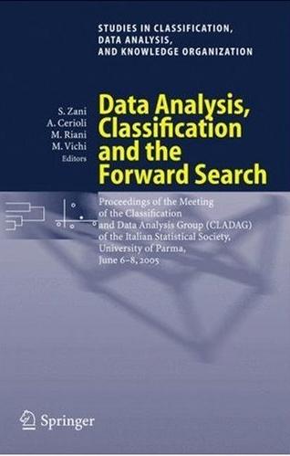 Data Analysis, Classification And The Forward Search: Proceedings Of The Meeting Of The Classification A