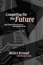 Competing For The Future: How Digital Innovations Are Changing The World