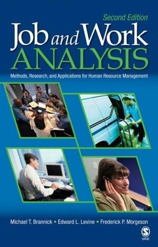 Job And Work Analysis: Methods, Research, And Applications For Human Resource Management