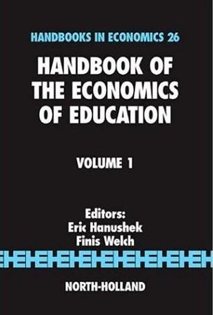 Handbook Of Economics Of Education. Vol. I.