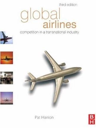 Global Airlines: Competition In a Transnational Industry