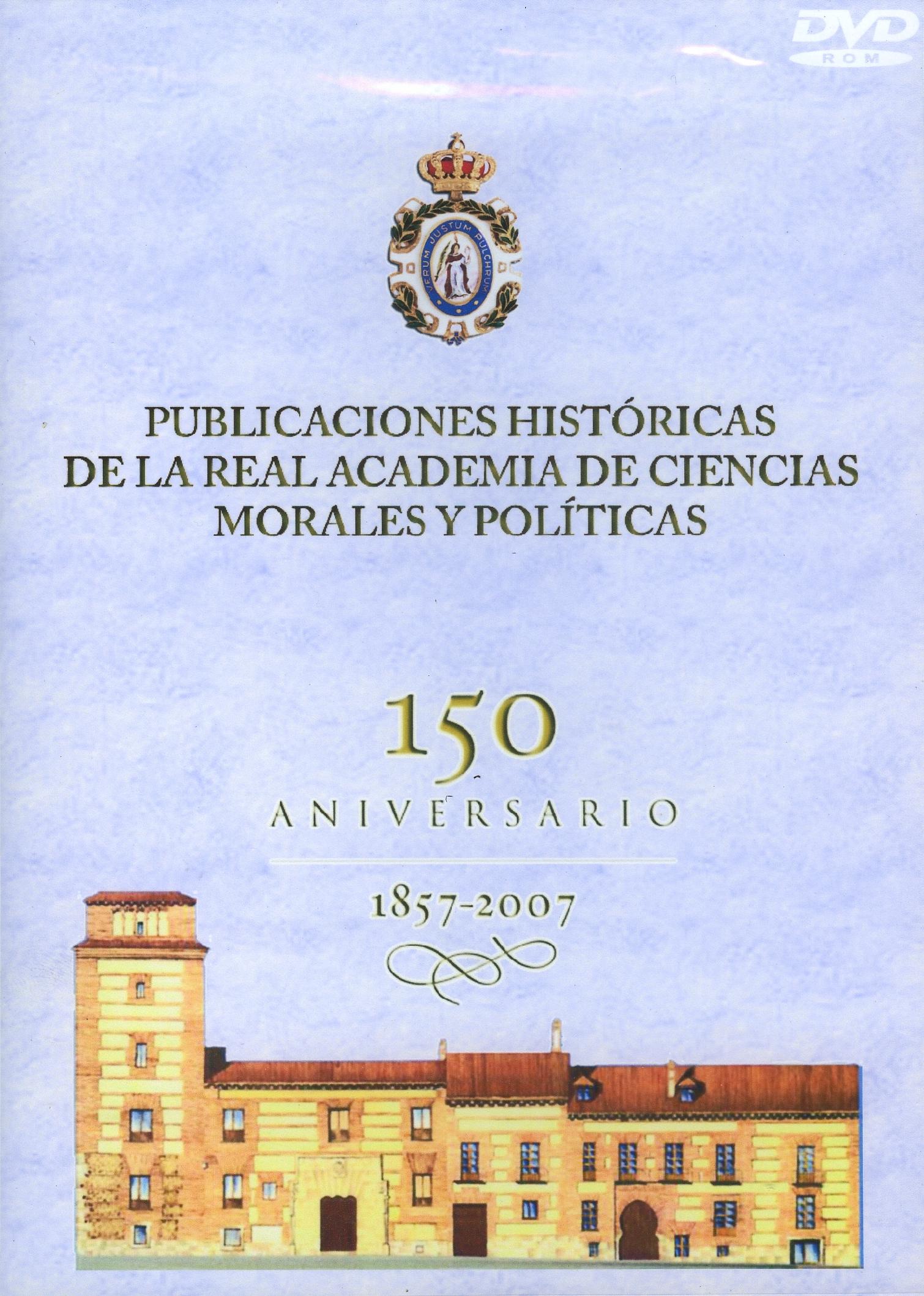 Publicaciones Históricas de la Real Academia de Ciencias Morales y Políticas (Dvd)