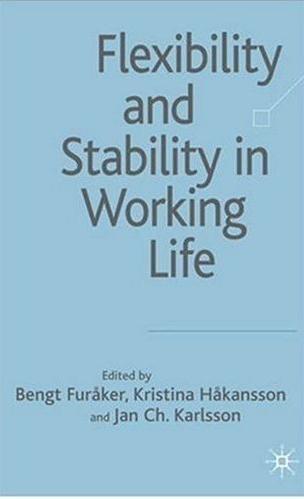 Flexibility And Stability In Working Life