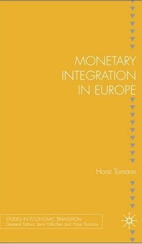 Monetary Integration In Europe